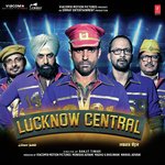 Lucknow Central - Antra Singh Priyanka Song Download